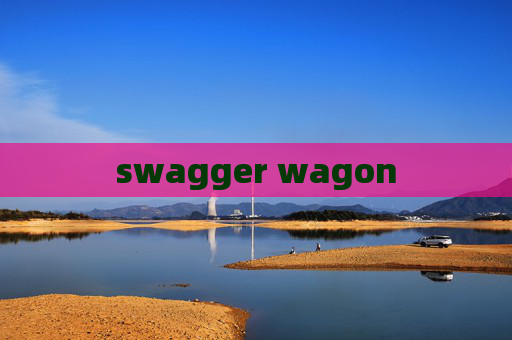 swagger wagon